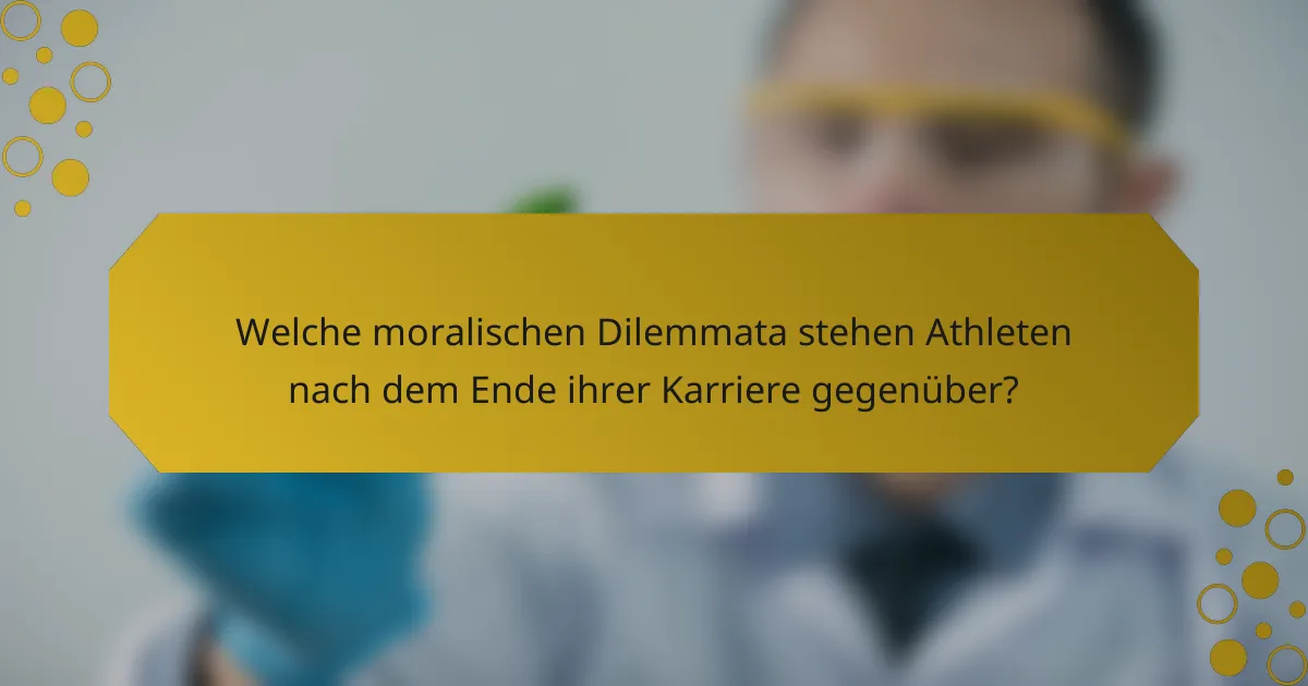 Welche moralischen Dilemmata stehen Athleten nach dem Ende ihrer Karriere gegenüber?